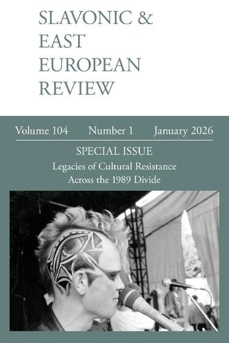 Slavonic & East European Review (104.1) 2026: Legacies of Cultural Resistance Across the 1989 Divide