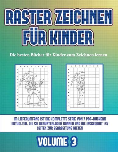 Die besten Bucher fur Kinder zum Zeichnen lernen (Raster zeichnen fur Kinder - Volume 3): Dieses Buch bringt Kindern bei, wie man Comic-Tiere mit Hilfe von Rastern zeichnet