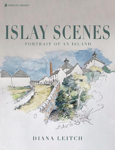 Islay Scenes: Portrait of an Island