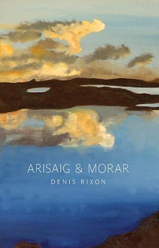 Arisaig and Morar: A History