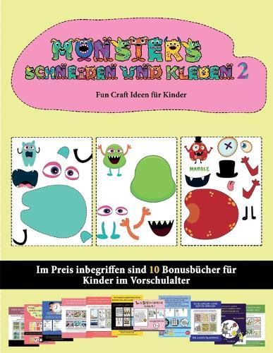 Fun Craft Ideen fur Kinder: 20 vollfarbige Kindergarten-Arbeitsblatter zum Ausschneiden und Einfugen - Monster 2