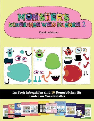 Kleinkindbucher: 20 vollfarbige Kindergarten-Arbeitsblatter zum Ausschneiden und Einfugen - Monster 2