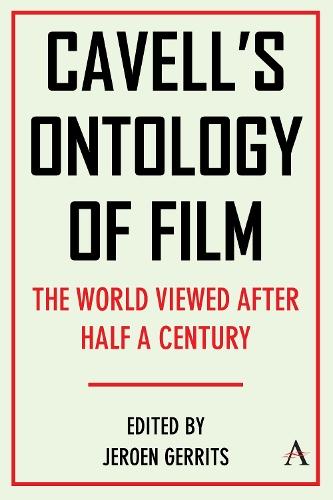 Cavell's Ontology of Film: 'The World Viewed' After Half a Century