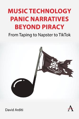 Music Technology Panic Narratives Beyond Piracy: From Taping to Napster to TikTok