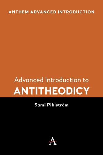 Advanced Introduction to Antitheodicy