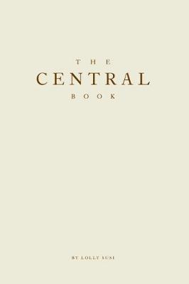 The Central Book: A 100 Year History of the Central School of Speech and Drama