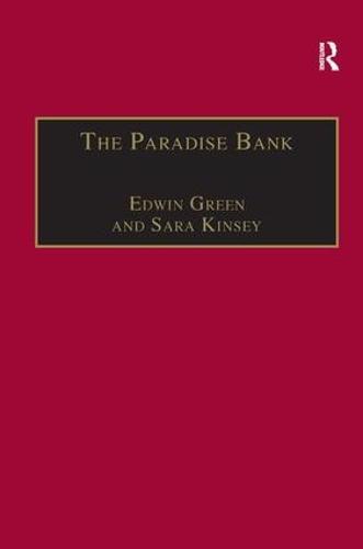 The Paradise Bank: The Mercantile Bank of India, 1893–1984