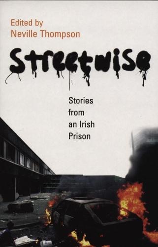 Streetwise: Stories From An Irish Prison