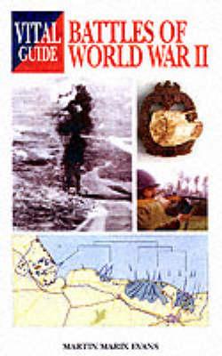 Vital Guide Battles WW2