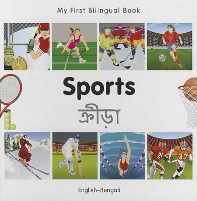 My First Bilingual Book -  Sports (English-Bengali)