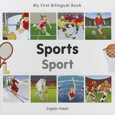 My First Bilingual Book -  Sports (English-Polish)