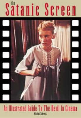 The Satanic Screen: An Illustrated History of the Devil in Cinema