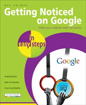 Getting Noticed on Google in Easy Steps