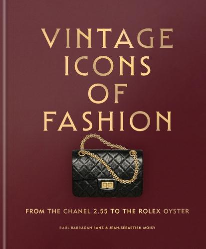 Vintage Icons of Fashion: From the Chanel 2.55 to the Rolex Oyster