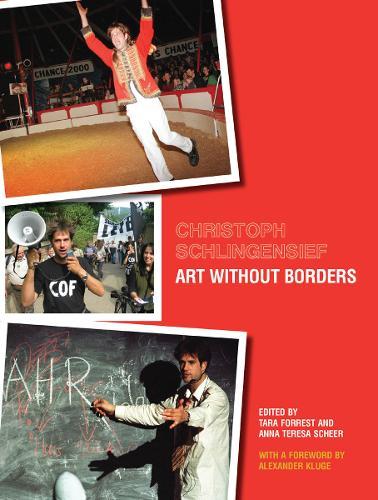 Christoph Schlingensief: Art Without Borders