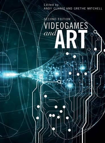 Videogames and Art: Second Edition
