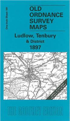 Ludlow, Tenbury and District 1897: One Inch Sheet 181