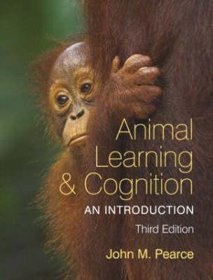 Animal Learning and Cognition, 3rd Edition: An Introduction