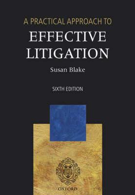 A Practical Approach to Effective Litigation