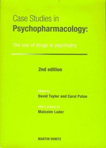Case Studies in Psychopharmacology: The Use of Drugs in Psychiatry, Second Edition