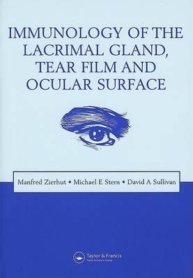 Immunology of the Lacrimal Gland, Tear Film and Ocular Surface