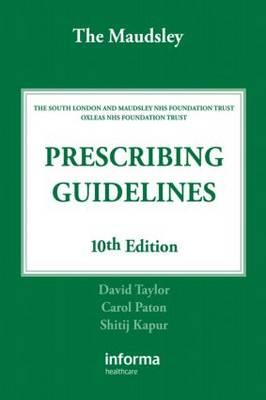 The Maudsley Prescribing Guidelines, Tenth Edition