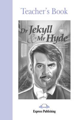 Dr. Jekyll and Mr. Hyde: Teacher's Book