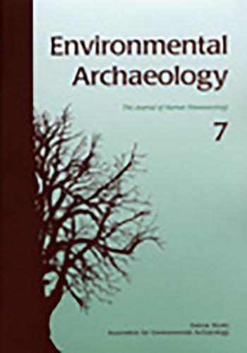Environmental Archaeology: The Journal of Human Palaeoecology