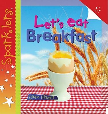 Let's Eat Breakfast