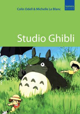 Studio Ghibli: The films of Hayao Miyazaki and Isao Takahata