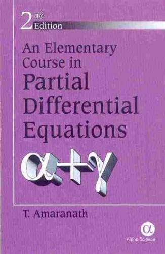 An Elementary Course in Partial Differential Equations