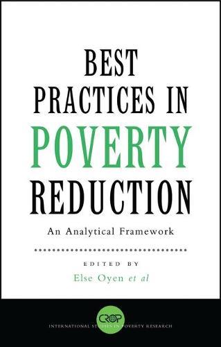 Best Practices in Poverty Reduction: An Analytical Framework