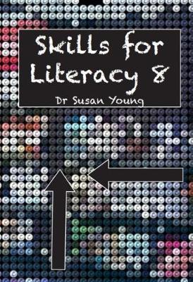 Skills Skills for Literacy 8