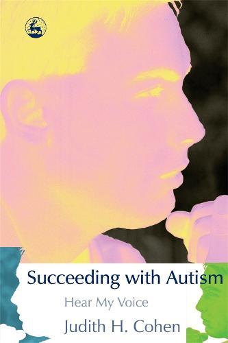 Succeeding with Autism: Hear my Voice