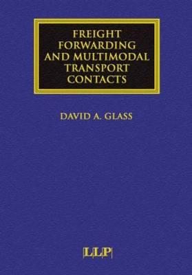 Freight Forwarding and Multi Modal Transport Contracts