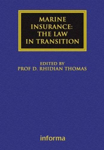 Marine Insurance: The Law in Transition