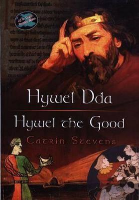 Hywel Dda / Hywel the Good