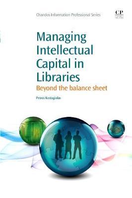 Managing Intellectual Capital in Libraries: Beyond the Balance Sheet