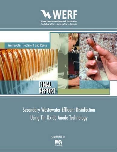 Secondary Wastewater Effluent Disinfection using Tin Oxide Anode Technology