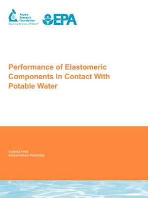 Performance of Elastomeric Components in Contact With Potable Water