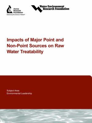 Impacts of Major Point and Non-Point Sources on Raw Water Treatability