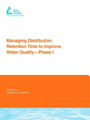 Managing Distribution Retention Time to Improve Water Quality