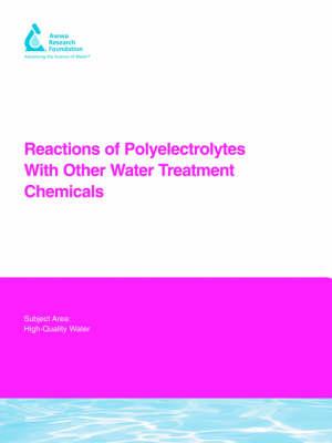 Reactions of Polyelectrolytes With Other Water Treatment Chemicals