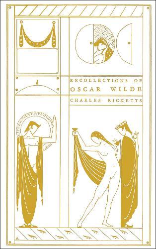 Recollections of Oscar Wilde