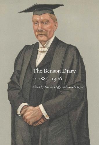 The Benson Diary: I: 1885-1906; II: 1907-1925