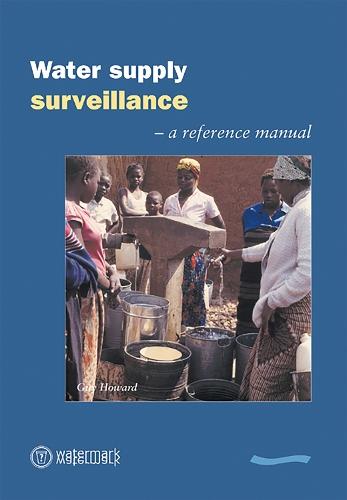 Water Supply Surveillance: A reference manual