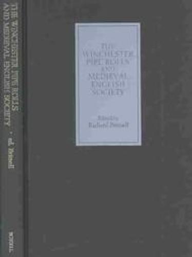 The Winchester Pipe Rolls and Medieval English Society