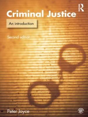 Criminal Justice: An Introduction