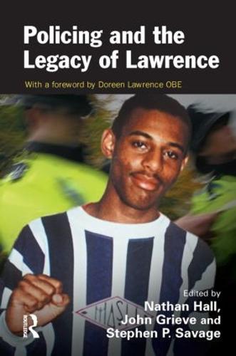Policing and the Legacy of Lawrence