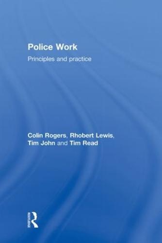 Police Work: Principles and Practice